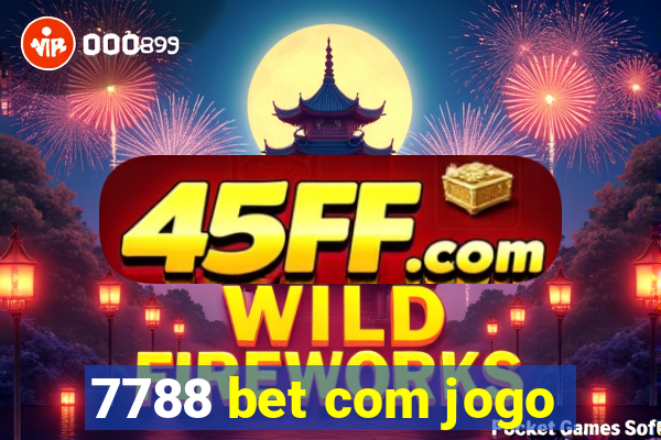 7788 bet com jogo